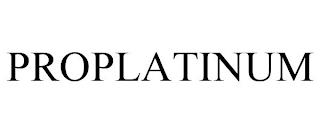 PROPLATINUM trademark