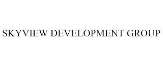 SKYVIEW DEVELOPMENT GROUP trademark