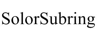 SOLORSUBRING trademark