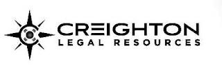 CREIGHTON LEGAL RESOURCES trademark