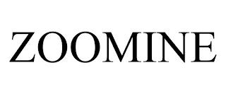 ZOOMINE trademark