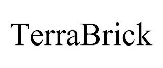 TERRABRICK trademark