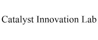 CATALYST INNOVATION LAB trademark