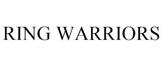 RING WARRIORS trademark