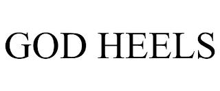 GOD HEELS trademark