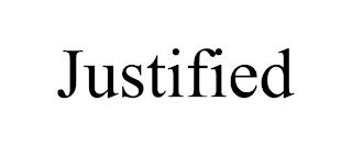 JUSTIFIED trademark