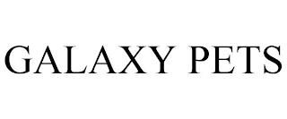 GALAXY PETS trademark