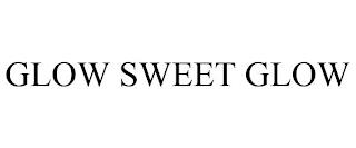 GLOW SWEET GLOW trademark