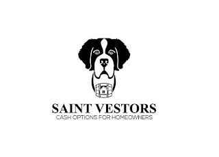 SAINT VESTORS CASH OPTIONS FOR HOMEOWNERS trademark