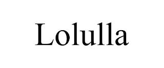 LOLULLA trademark