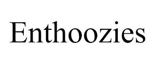 ENTHOOZIES trademark