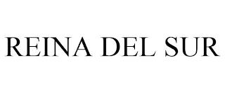 REINA DEL SUR trademark