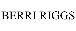 BERRI RIGGS trademark