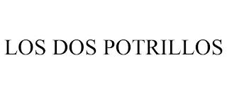 LOS DOS POTRILLOS trademark