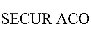 SECUR ACO trademark