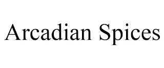 ARCADIAN SPICES trademark