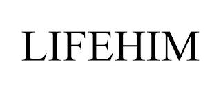 LIFEHIM trademark