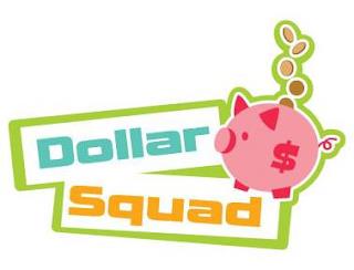 DOLLAR SQUAD $ trademark