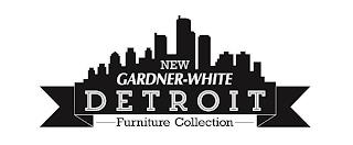 NEW GARDNER-WHITE DETROIT FURNITURE COLLECTION trademark