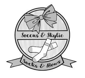 SOCUS & SKYLIE SOCKS & BOWS trademark