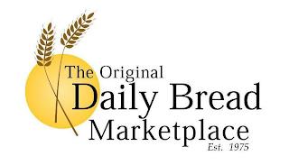 THE ORIGINAL DAILY BREAD MARKETPLACE EST.1975 trademark