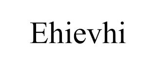 EHIEVHI trademark