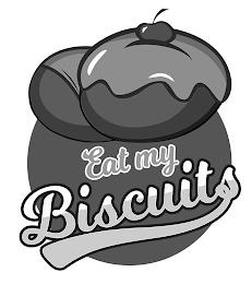 EAT MY BISCUITS trademark