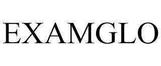 EXAMGLO trademark