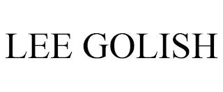 LEE GOLISH trademark