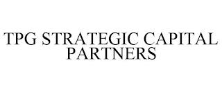 TPG STRATEGIC CAPITAL PARTNERS trademark