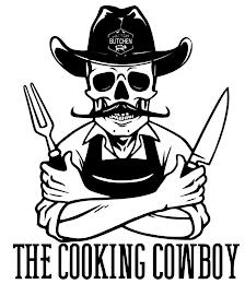 THE COOKING COWBOY QUIT YOUR BUTCHEN BBQ trademark