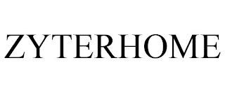 ZYTERHOME trademark