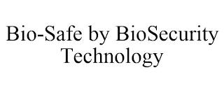 BIO-SAFE BY BIOSECURITY TECHNOLOGY trademark