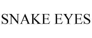 SNAKE EYES trademark