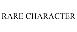 RARE CHARACTER trademark