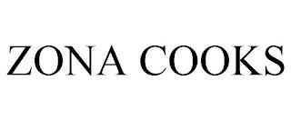 ZONA COOKS trademark