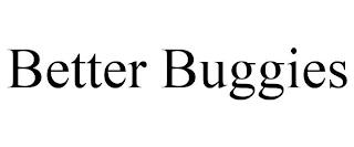 BETTER BUGGIES trademark