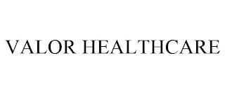 VALOR HEALTHCARE trademark