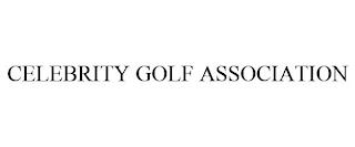 CELEBRITY GOLF ASSOCIATION trademark