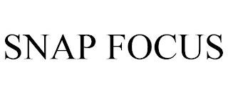 SNAP FOCUS trademark