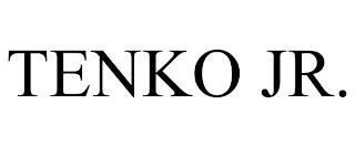 TENKO JR. trademark