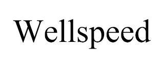 WELLSPEED trademark