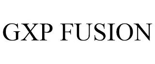 GXP FUSION trademark