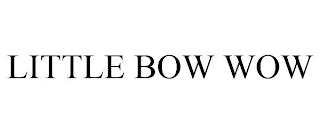 LITTLE BOW WOW trademark