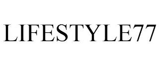 LIFESTYLE77 trademark