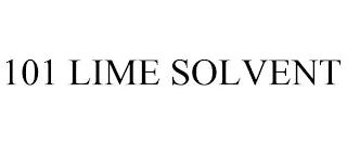 101 LIME SOLVENT trademark