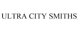 ULTRA CITY SMITHS trademark