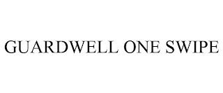 GUARDWELL ONE SWIPE trademark