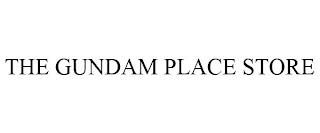 THE GUNDAM PLACE STORE trademark