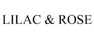 LILAC & ROSE trademark